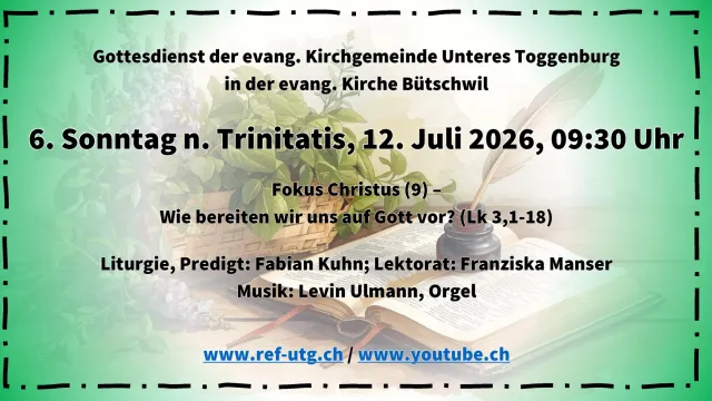 2026-07-12; Einladung 16-9, morgens (Foto: Evang. UTG) 2026-07-12; Einladung 16-9, morgens (Foto: Evang. UTG)