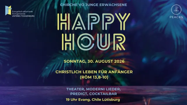 2026-08-30; Happy Hour 2 (Foto: Evang. UTG/peacks) 2026-08-30; Happy Hour 2 (Foto: Evang. UTG/peacks)